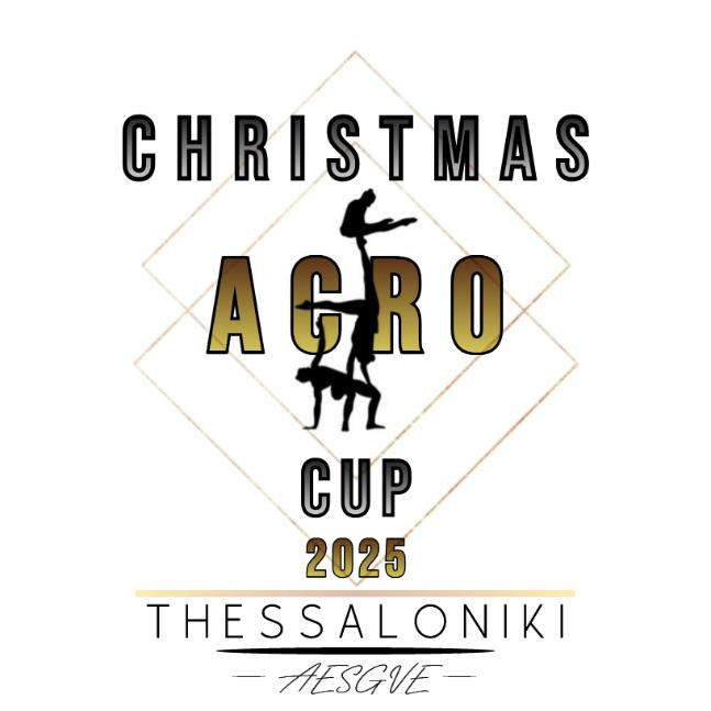 1 st Christmas Acro Cup Διεθνές Τουρνουά Ακροβατικής Γυμναστικής 11-14 Δεκεμβρίου 2025